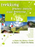 trekking dans les Alpes françaises et italiennes